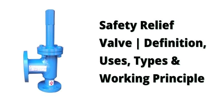Safety Relief Valve