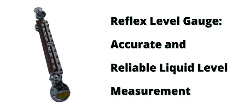 Reflex Level Gauge